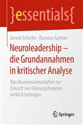 Book cover of Neuroleadership – die Grundannahmen in kritischer Analyse by Gernot Schiefer
