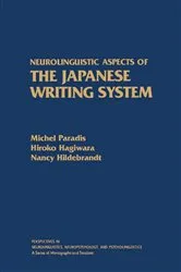 Book cover of Neurolinguistic Aspects of the Japanese Writing System by Michel Paradis