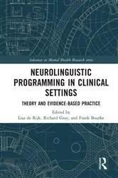 Book cover of Neurolinguistic Programming in Clinical Settings by Lisa de Rijk