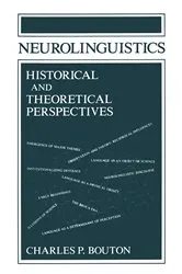 Book cover of Neurolinguistics Historical and Theoretical Perspectives by Unknown