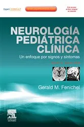 Book cover of Neurología pediátrica clínica (6th ed.) by Gerald Fenichel