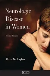 Book cover of Neurologic Disease in Women (2nd ed.) by Peter W. Kaplan