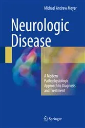 Book cover of Neurologic Disease by Michael Andrew Meyer