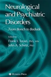 Book cover of Neurological and Psychiatric Disorders by Frank I. Tarazi