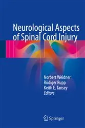 Book cover of Neurological Aspects of Spinal Cord Injury by Norbert Weidner