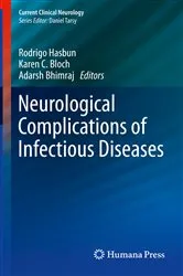 Book cover of Neurological Complications of Infectious Diseases by Hasbun, MD MPH, Rodrigo