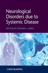 Book cover of Neurological Disorders due to Systemic Disease by Steven L. Lewis