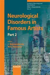 Book cover of Neurological Disorders in Famous Artists - Part 2 by J. Bogousslavsky