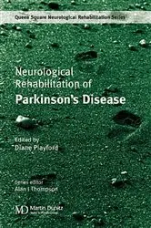 Book cover of Neurological Rehabilitation of Parkinson's Disease by Diane Playford