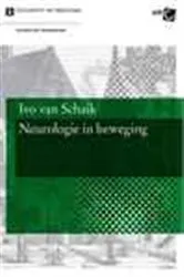Book cover of Neurologie in beweging by Ivo van Schaik