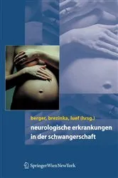 Book cover of Neurologische Erkrankungen in der Schwangerschaft by Thomas Berger