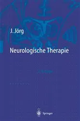 Book cover of Neurologische Therapie (2nd ed.) by Johannes Jörg