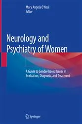 Book cover of Neurology and Psychiatry of Women by Mary Angela O’Neal