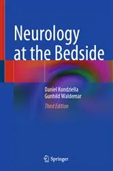 Book cover of Neurology at the Bedside (3rd ed.) by Daniel Kondziella