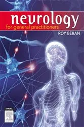 Book cover of Neurology for General Practitioners - E-Book by Beran MBBS, MD, FRACP, FRACGP, Grad. Dip. Tertiary Ed., Grad. Dip. Further Ed., FAFPHM, FACLM, FRCP, FACBS, B Leg. S, MHL and FFFLM (Hon), Roy