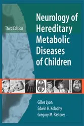 Book cover of Neurology of Hereditary Metabolic Diseases of Children: Third Edition (3rd ed.) by Gilles Lyon