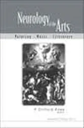 Book cover of Neurology Of The Arts: Painting, Music And Literature by F Clifford Rose