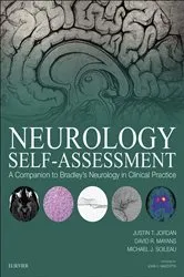 Book cover of Neurology Self-Assessment: A Companion to Bradley's Neurology in Clinical Practice E-Book by Justin T. Jordan MD