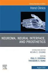 Book cover of Neuroma, Neural interface, and Prosthetics, An Issue of Hand Clinics, E-Book by Paul Stephen Cederna