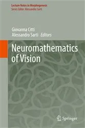 Book cover of Neuromathematics of Vision by Unknown