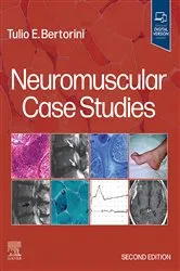 Book cover of Neuromuscular Case Studies E-Book (2nd ed.) by Tulio E. Bertorini MD