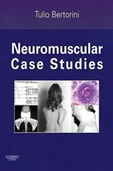 Book cover of Neuromuscular Case Studies by Tulio E. Bertorini MD
