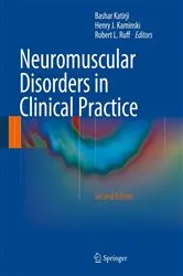 Book cover of Neuromuscular Disorders in Clinical Practice (2nd ed.) by Bashar Katirji