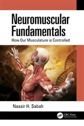Book cover of Neuromuscular Fundamentals by Nassir H. Sabah