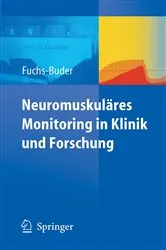 Book cover of Neuromuskuläres Monitoring in Klinik und Forschung by Thomas Fuchs-Buder