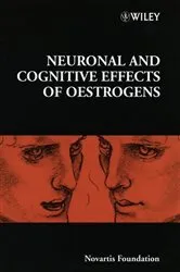 Book cover of Neuronal and Cognitive Effects of Oestrogens by Derek J. Chadwick