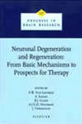 Book cover of Neuronal Degeneration and Regeneration: From Basic Mechanisms to Prospects for Therapy by F.W. Van Leeuwen