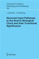 Book cover of Neuronal Input Pathways to the Brain's Biological Clock and their Functional Significance by Jens Hannibal