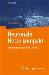 Book cover of Neuronale Netze kompakt by Daniel Sonnet