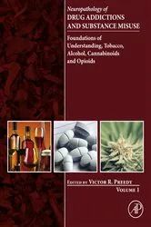 Book cover of Neuropathology of Drug Addictions and Substance Misuse Volume 1 by Preedy BSc, PhD, DSc, FRSB, FRSPH, FRCPath, FRSC, Victor R
