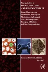 Book cover of Neuropathology of Drug Addictions and Substance Misuse Volume 3 by Preedy BSc, PhD, DSc, FRSB, FRSPH, FRCPath, FRSC, Victor R