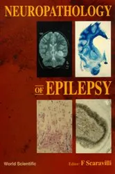 Book cover of Neuropathology Of Epilepsy by Francesco Scaravilli
