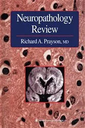 Book cover of Neuropathology Review by Richard A. Prayson