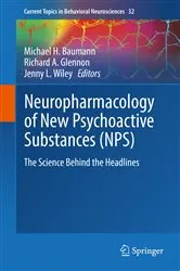 Book cover of Neuropharmacology of New Psychoactive Substances (NPS) by Michael H. Baumann