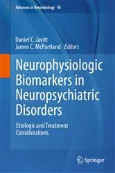 Book cover of Neurophysiologic Biomarkers in Neuropsychiatric Disorders by Daniel C. Javitt