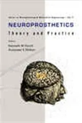 Book cover of Neuroprosthetics - Theory And Practice by Gurpreet S Dhillon