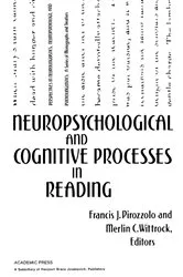 Book cover of Neuropsychological and Cognitive Processes in Reading by Francis J. Pirozzolo