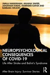 Book cover of Neuropsychological Consequences of COVID-19 by Jwala Narayanan