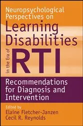 Book cover of Neuropsychological Perspectives on Learning Disabilities in the Era of RTI by Elaine Fletcher-Janzen