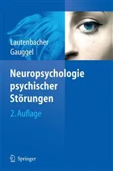 Book cover of Neuropsychologie psychischer Störungen (2nd ed.) by Stefan Lautenbacher