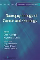 Book cover of Neuropsychology of Cancer and Oncology by Chad A. Noggle