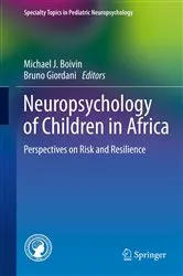 Book cover of Neuropsychology of Children in Africa by Michael J. Boivin