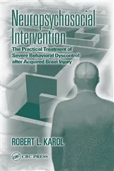 Book cover of Neuropsychosocial Intervention by Robert L. Karol