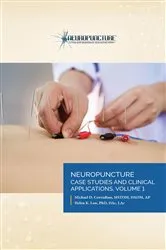 Book cover of Neuropuncture™ Case Studies and Clinical Applications by Corradino, Dr. Michael, D.