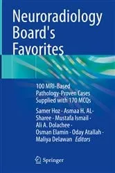 Book cover of Neuroradiology Board's Favorites by Samer Hoz