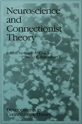 Book cover of Neuroscience and Connectionist Theory by Mark A. Gluck